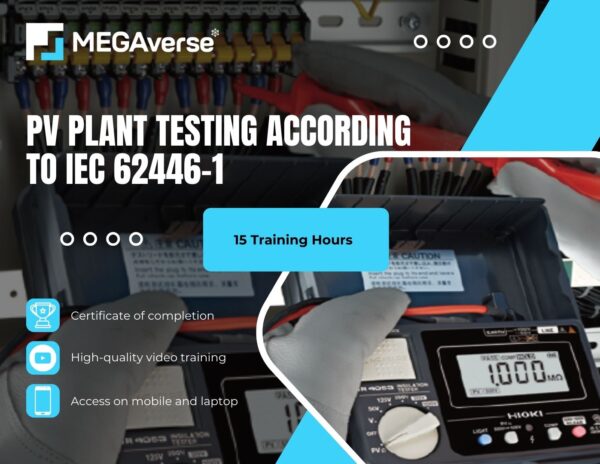 PV Plant Testing According to IEC 62446-1